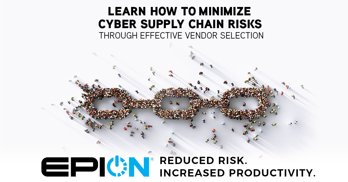 Minimizing Cyber Supply Chain Risks through Effective Vendor Selection